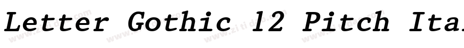 Letter Gothic 12 Pitch Italic BT字体转换
